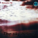 Malcolm TM - The Heart First
