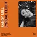 Sandy Mill - Lyrical Flight