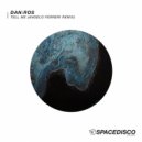 DAN:ROS - Tell Me