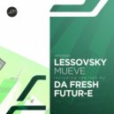 Lessovsky - Mueve