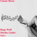 Classic Hertz - Morike Lieder 32.An die Geliebte