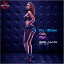 Pras Michel, Odb, Mya - Ghetto Supastar (Erick B Club Mix)