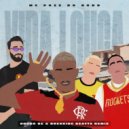 Mc Poze do Rodo - Vida Louca