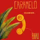Bhali - Caramelo ()