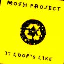 Mosh Project - Entonces