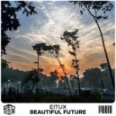 Eitux - Beautiful Future