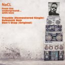 NaCl & Nick Salter - Trouble (feat. Nick Salter)