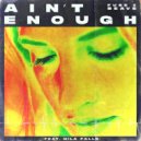 Fuse & Beave Ft. Mila Falls - Ain't Enough