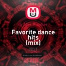 dj Alex Playser - Favorite dance hits ()