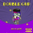 Lil glazzy - Double cap
