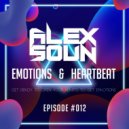 Alex Soun - Emotions & Heartbeat (#012)