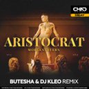 Morgenshtern - Aristocrat (Butesha & Dj Kleo Remix - Radio Edit)