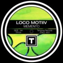 Loco Motiiv - Memento