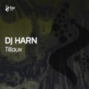 DJ HARN - Tillaux