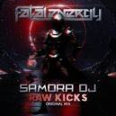 Samora DJ - Raw Kicks (Original Mix)