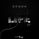 Dronn - Life