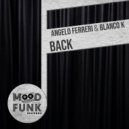 Angelo Ferreri, Blanco K - Back