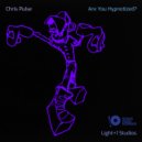 Chris Pulse - Are You Hypnotized