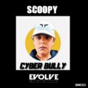 Scoopy - Cyber Bully
