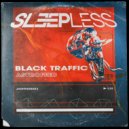 Black Traffic - Astrofeed (Katze Remix)
