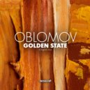 Oblomov - Golden State