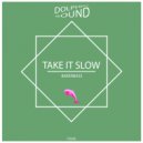 Bakerbass - Take it Slow