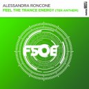 Alessandra Roncone - Feel The Trance Energy (TER Anthem)