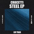 Crocetti - Steam (Original Mix)