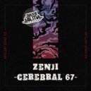 Zenji - Cerebral 67
