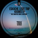 Eskuche & Legit Trip - Kosmos (Immature Remix)