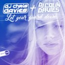 DJ Chris Davies & DJ Colin Davies - Let Your Guard Down