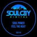 Soul Power - Feel The Heat