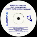 Ministers De La Funk Ft. Jocelyn Brown - Believe