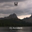 Dj Accident - I Dont, An.