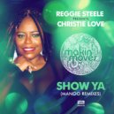 Reggie Steele - Presents Show Ya