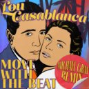 Lou Casablanca - Move with the Beat