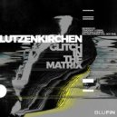 Lutzenkirchen - Glitch In The Matrix