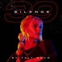 Taly Shum - SILENCE 39 ()
