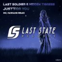 Last Soldier & Hidden Tigress - Just For You
