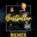 Макс Барских & Zivert - Bestseller (Lavrov & Mixon Spencer Radio Remix)