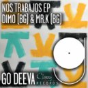 DiMO (BG), Mr.K (BG) - Nos Trabajos