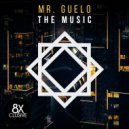 Mr. Guelo - The Music