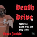 Space Junkie - Death Drive