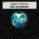 Agent Stereo - No Stoppin'