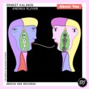 Ernest Kalinin & Andrea Fluver - About You (Archer Hubart Remix)