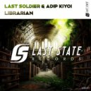 Last Soldier & Adip Kiyoi - Librarian