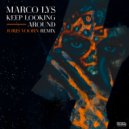 Marco Lys - Keep Looking Around