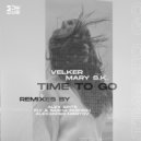Velker & Mary S.K. - Time To Go