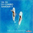 YA-YA, DJ Combo, Sander-7 - Hello Summer