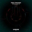 Fred Symonds, Samira (NL) - Bass Kicks In (Original Mix)